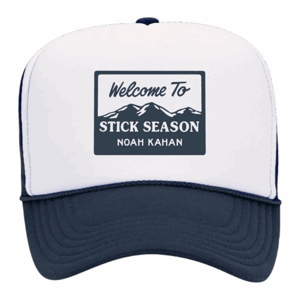 Welcome to Stick Season Hat